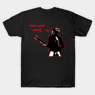 Are you okay? T-Shirt